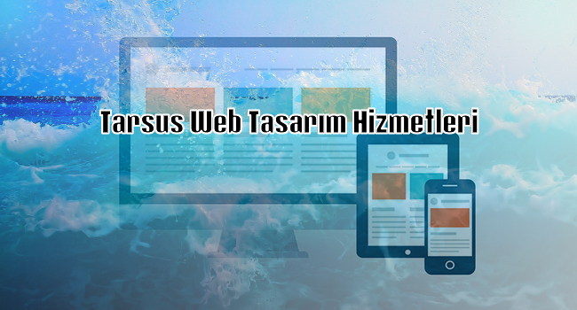 Tarsus Web Tasarım Hizmetleri